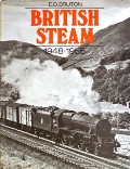 Book cover of British Steam 1948 - 1955 by BRUTON, E.D. 
